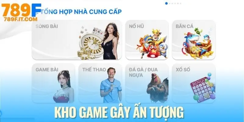 Danh sách sảnh game “đỉnh của chóp” chinh phục mọi cược thủ