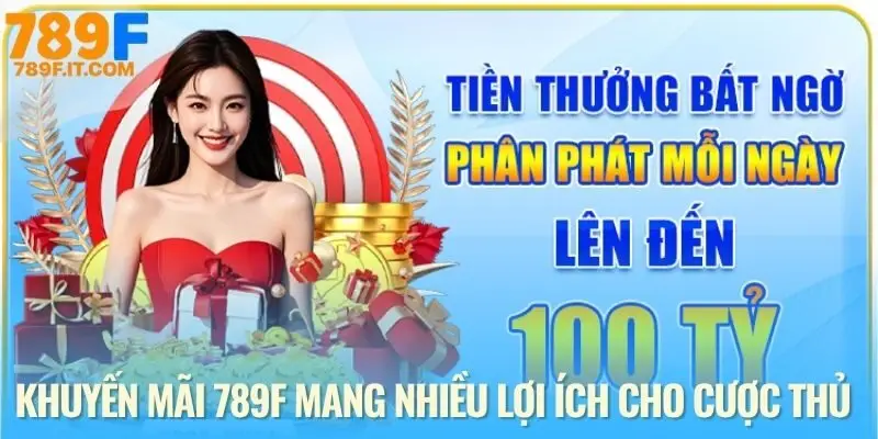 Quyền lợi đặc biệt từ khuyến mãi 789F